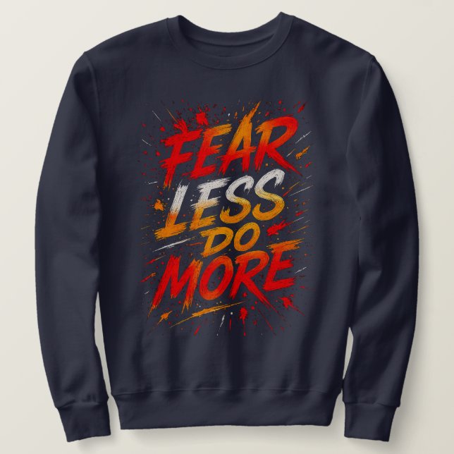 Fear Less, Do More Tee (Design vorne)