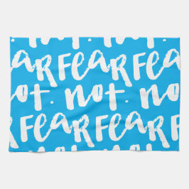 Fear not geschirrtuch