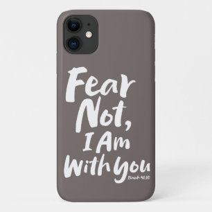 FEAR NOT, Ich bin mit dir Religiösen Glaube Gott J Case-Mate iPhone Hülle