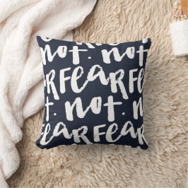 Fear not kissen