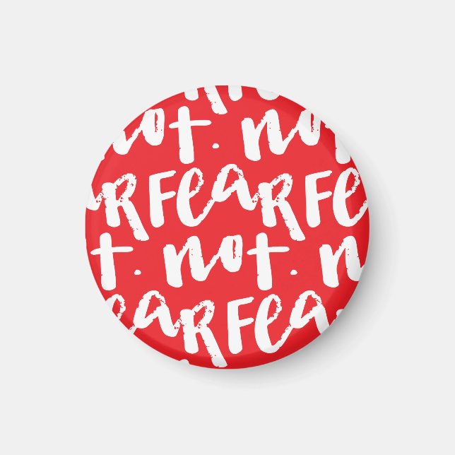 Fear not magnet (Vorne)