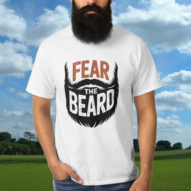 Fear The Beard for Men Funny Beard Lover T-Shirt (Von Creator hochgeladen)