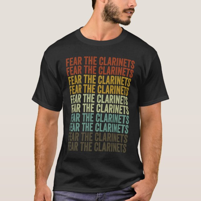 Fear The Clarinets Clarinet Player T-Shirt (Vorderseite)