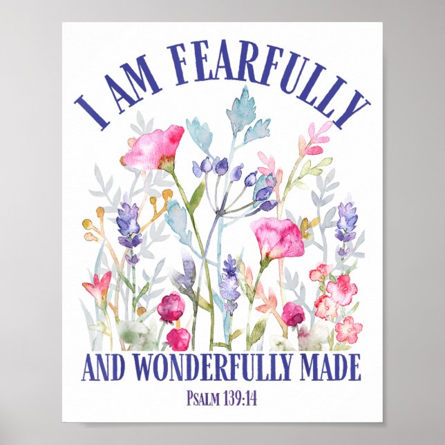 Fearfully And Wonderfully Made Floral Christian Bi Poster (Vorne)