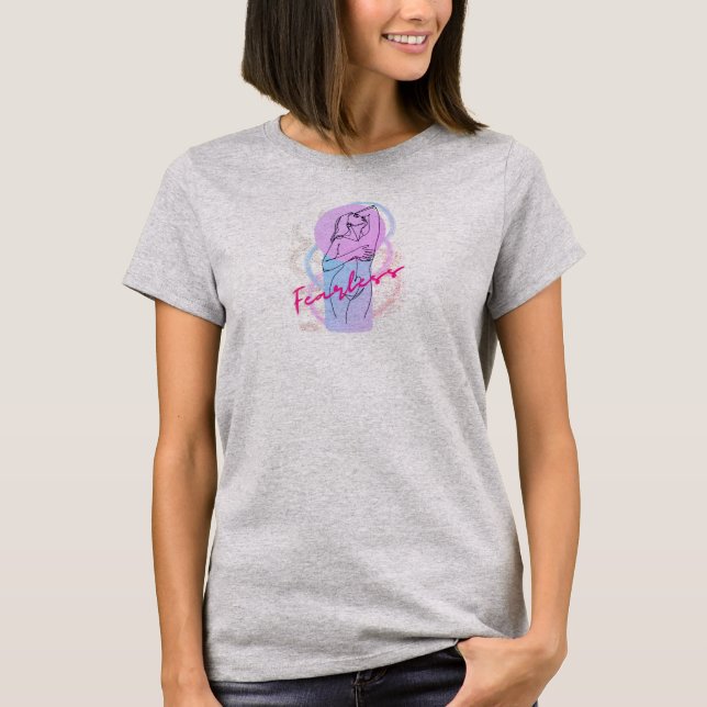 Fearless Girl | Inspiration T-Shirt | Modernes, fe (Vorderseite)
