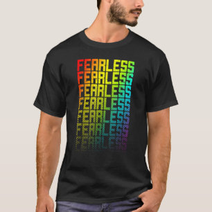 Fearless Lgbtq+ Rainbow Gay Pride Text Fade Graphe T-Shirt