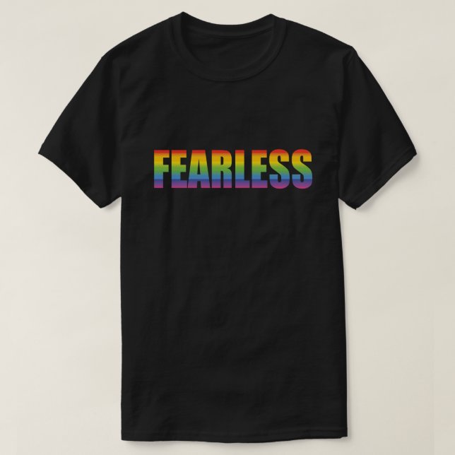 Fearless Rainbow Gay Pride T-Shirt (Design vorne)