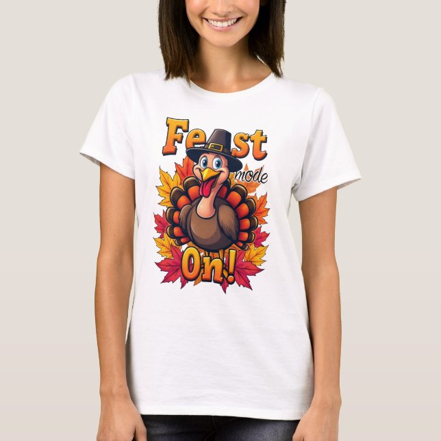 Feast Mode On! T-Shirt (Vorderseite)