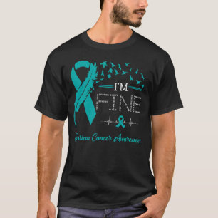 Feather Birds I'm Fine Ovarian Cancer Awareness T-Shirt