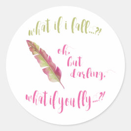 Feather - Was ist, wenn ich falle? Aufkleber