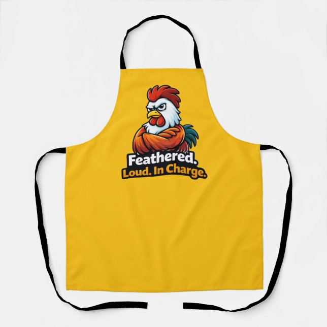 Feathered, Loud. in charge. Roster quote Schürze (Vorderseite)
