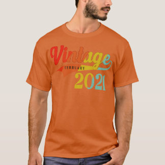Februar 2021 Geburtstag Vintag Februar 2021 Aweso T-Shirt