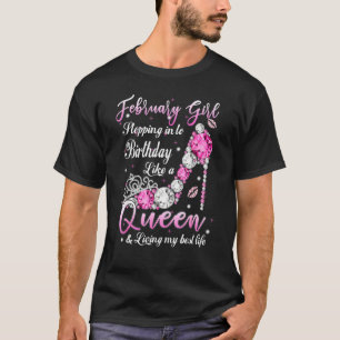 Februar Mädchen tritt wie eine Quöte in meinen Geb T-Shirt