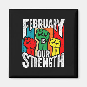 Februar unsere Stärke Schwarzgeschichte Monat Afri Magnet
