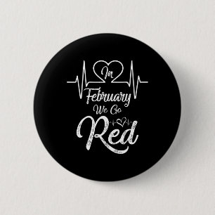 Februar Wir gehen Red American Heart Disease Aware Button