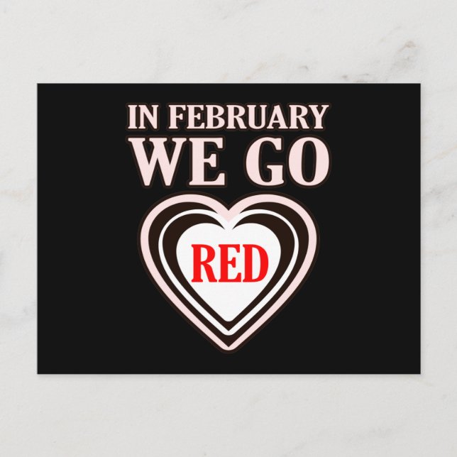 Februar Wir gehen Red Heart Disease Awareness Surv Postkarte (Vorderseite)