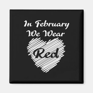 Februar Wir tragen Red Awareness Disease Heart Magnet
