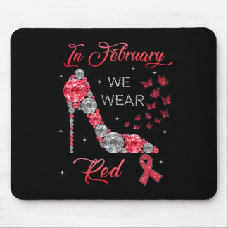 Februar Wir tragen rote Schmetterlinge Herzkrankhe Mousepad