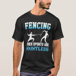 Fechten Andere Sportarten Sind Sinnlos Fechter Bek T-Shirt