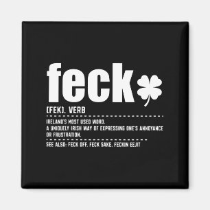 Feck Definition Lustige Irische Sprüche Irisches K Magnet