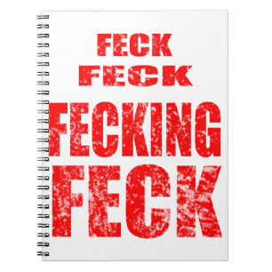 Feck Feck fecking Feck Notizblock