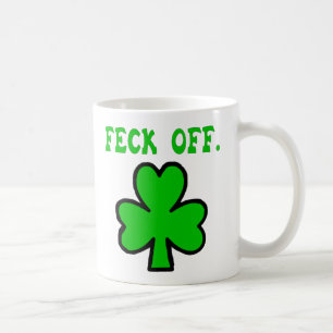 Feck weg von der Tasse