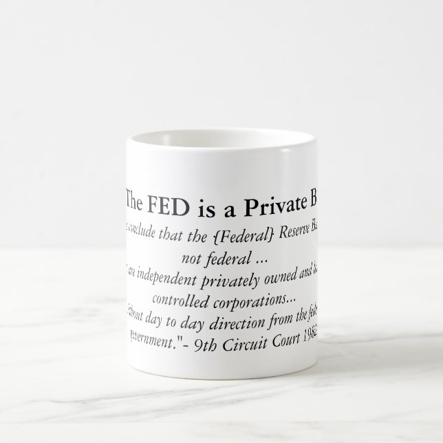 FED ist eine private Bank Kaffeetasse (Mittel)