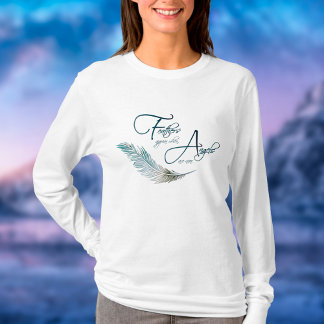 Federn erscheinen, wenn Engel in der Nähe sind T-Shirt