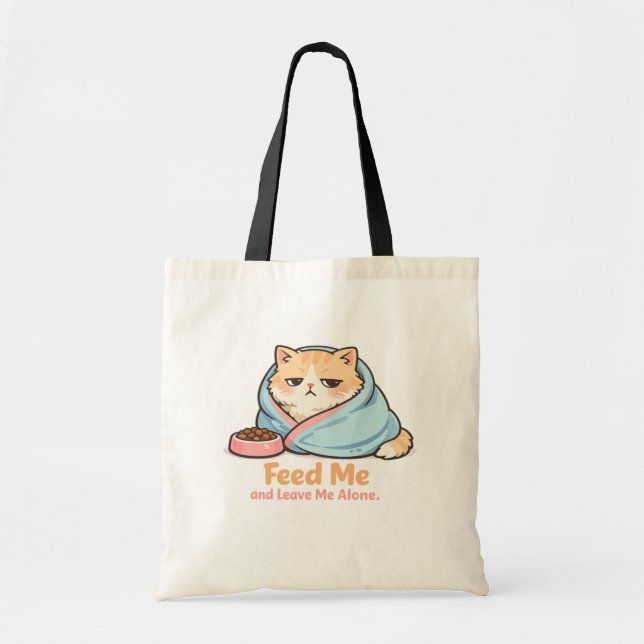 Feed Me and Leave Me Alone Funny Sleepy Cat Tragetasche (Vorne)