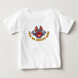 Feed Me Sweets Now Baby T-shirt
