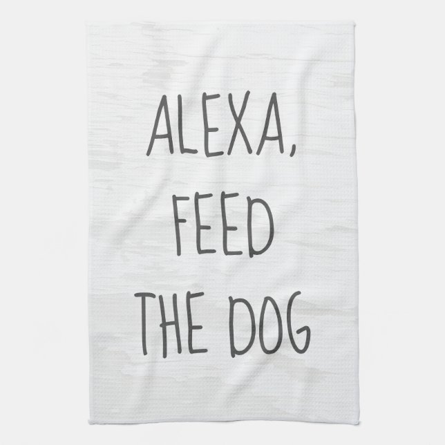 Feed the Dog Alexa Command Humor  Geschirrtuch (Vertikal)