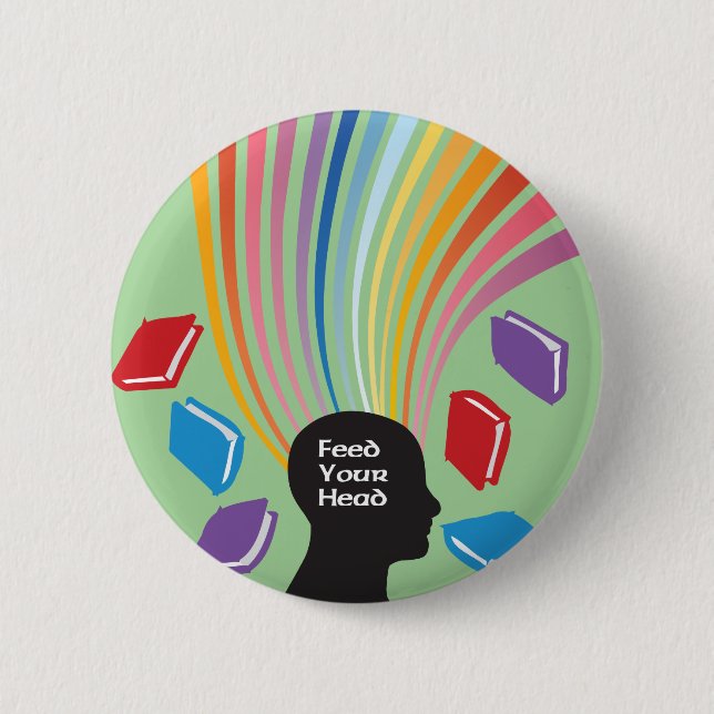 Feed Your Head with Books Fun Retro Button (Vorderseite)