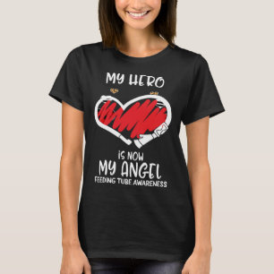 Feeding Tube Awareness Remembrance Hero ist jetzt  T-Shirt
