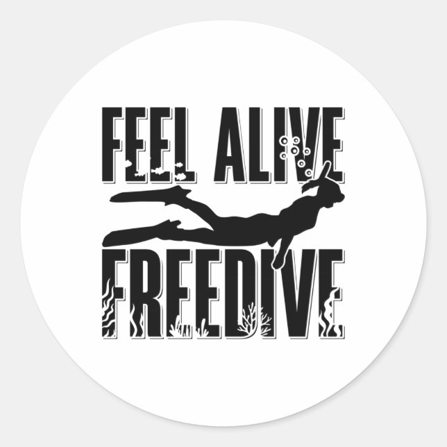 Feel Alive Freedive Apnoe Freediver Freediving Runder Aufkleber (Vorderseite)