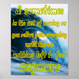 feel it but don let it consume you poster