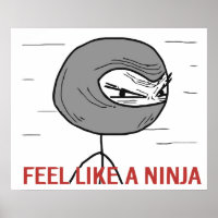 Feel Like A Ninja