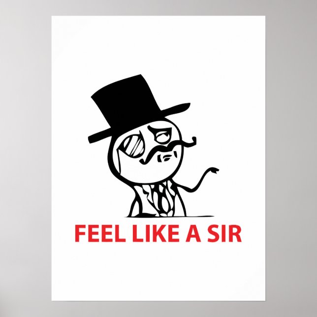 Feel Like A Sir - Poster (Vorne)