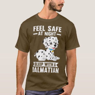 Feel safe at night sleep with a Dalmatian T-Shirt