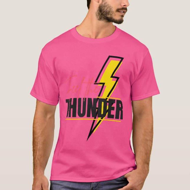 Feel the Thunder Song T-Shirt (Vorderseite)