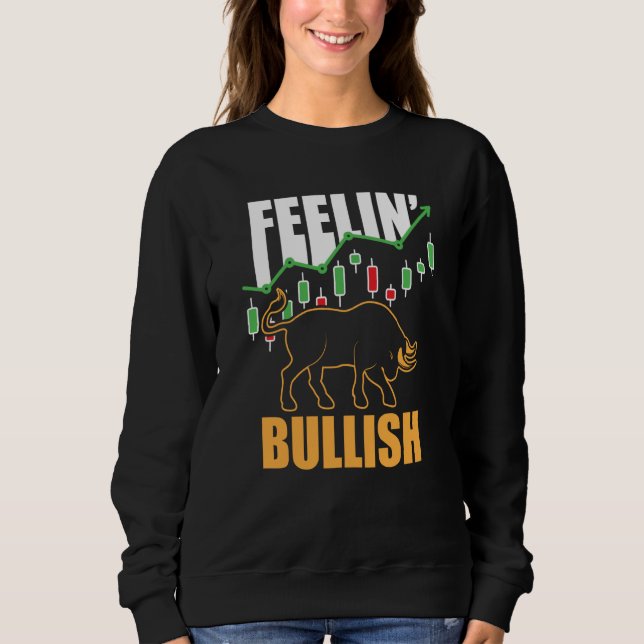Feelin Bullish Cryptocurrency Blockchain Trader Cr Sweatshirt (Vorderseite)