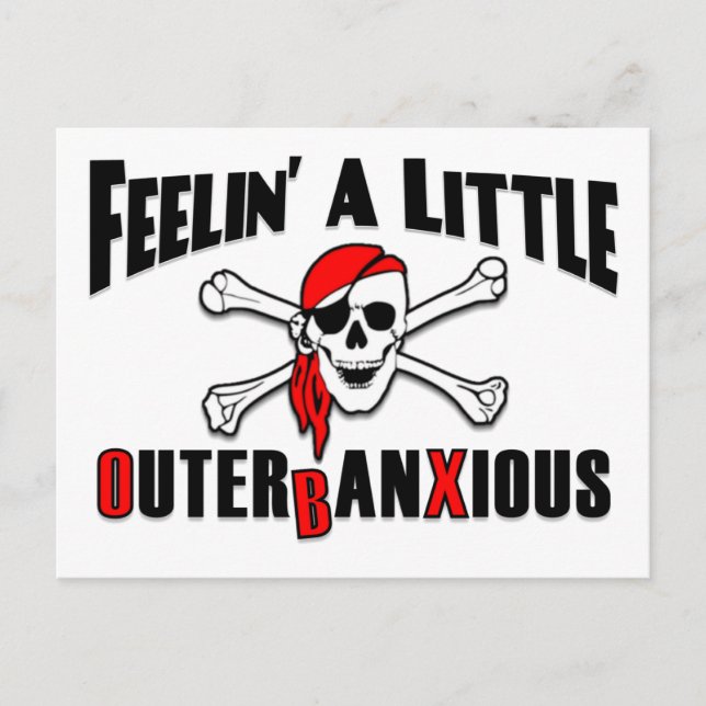 Feelin' ein kleiner, outerbanxious Pirate OBX NC B Postkarte (Vorderseite)