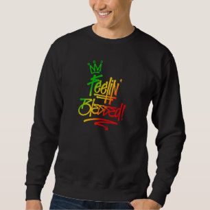 Feelin' gesegnete Rasta Colors Graffiti Tag Style Sweatshirt