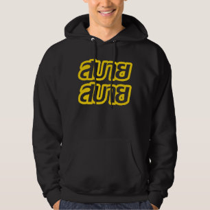 Feelin "Good"-Hersteller Sabai Sabai in thailändis Hoodie