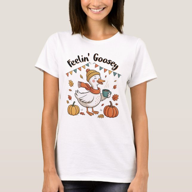 Feelin' Goosey Fall Pumpkin Latte T-Shirt (Vorderseite)