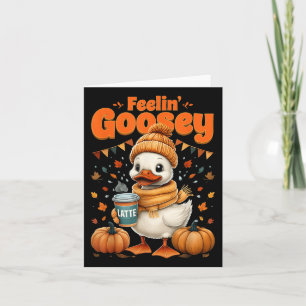 Feelin Goosey Hello Fall Goose Pumpkin Spice Coffe Karte