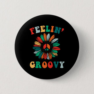 Feelin' Groovy Classic Trippy Hippie Button