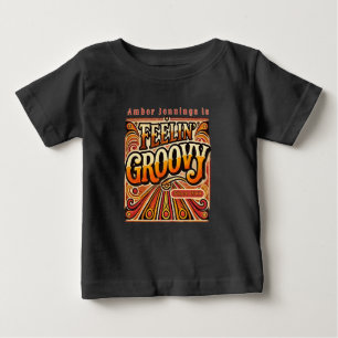 Feelin Groovy Kleinkind Personalisiert Retro 70er Baby T-shirt