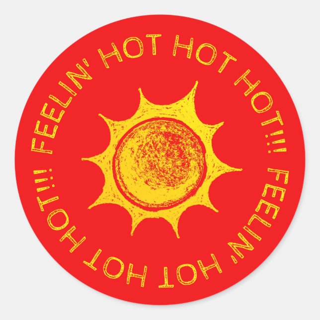Feelin' heißer Sonnenschein Runder Aufkleber (Vorderseite)