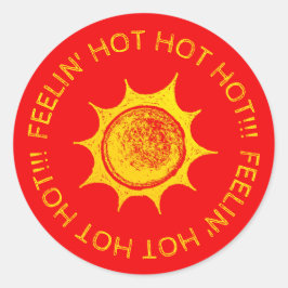 Feelin' heißer Sonnenschein Runder Aufkleber