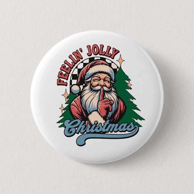 Feelin’ Jolly Christmas Santa Button (Vorderseite)